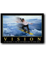 Motivational: Vision: The future belongs to those who sees possibilities before they become obvious.
