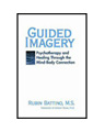 product image: Guided Imagery: Psychotherapy and Healing Through the Mind-Body Connection