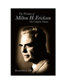 product image: Wisdom of Milton H. Erickson: The Complete Volume